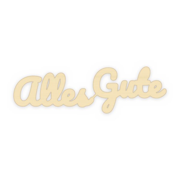 Schriftzug „Alles Gute“ aus Holz zum Bemalen – 30 oder 45 cm, Pappelsperrholz 4 mm