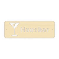 Schild „Hausbar“ mit Cocktailglas aus Holz...