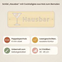 Schild „Hausbar“ mit Cocktailglas aus Holz zum Bemalen, 30 oder 45 cm breit, Pappelsperrholz 4 mm
